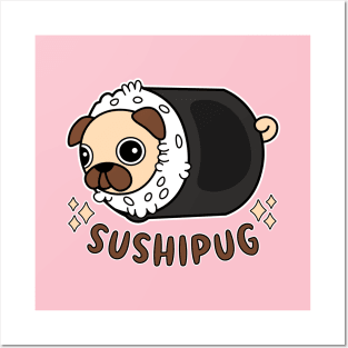 Kawaii Sushi Pug Mashup Funny Dog Lover Posters and Art